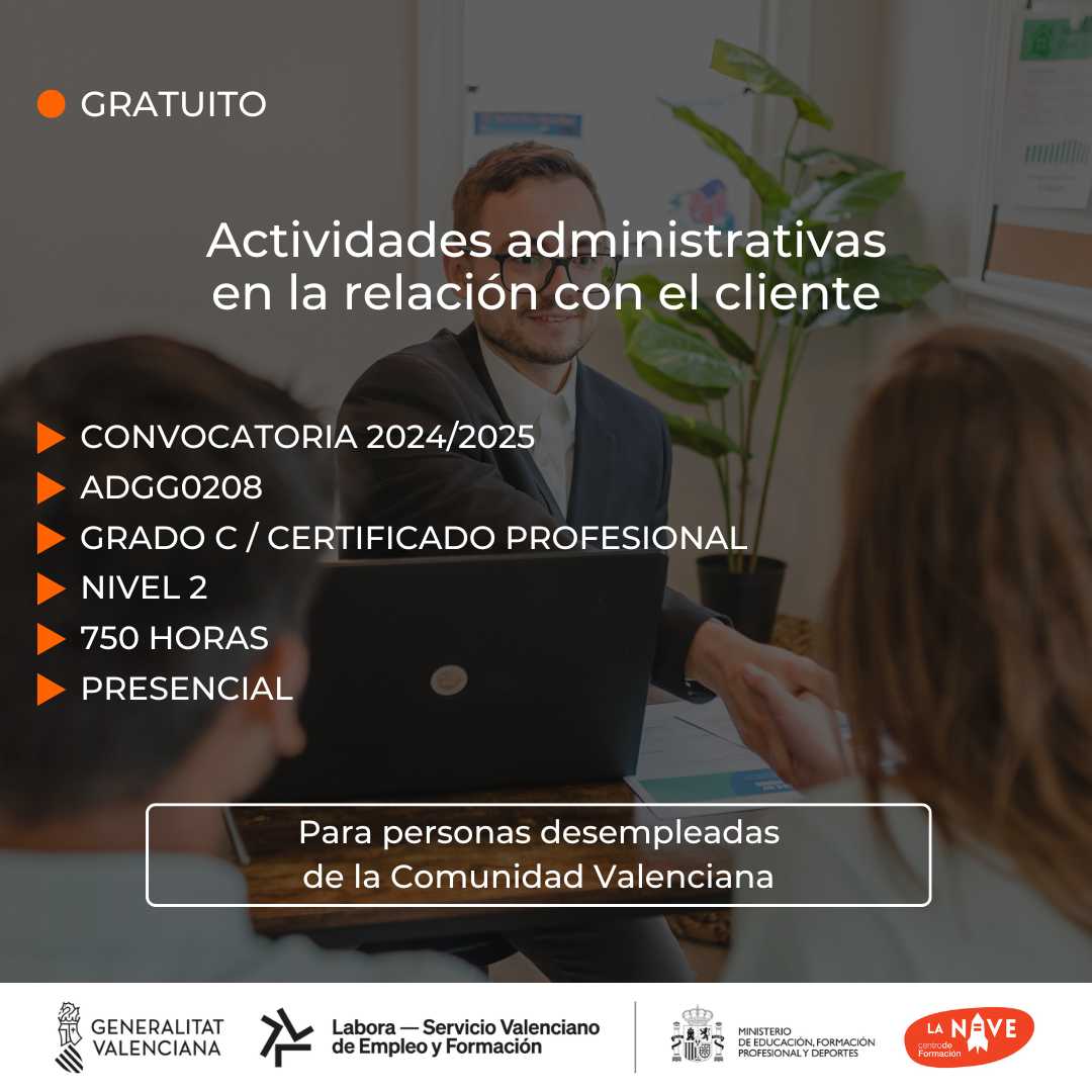 Curso de Actividades administrativas en la relación con el cliente para desempleados - La Nave